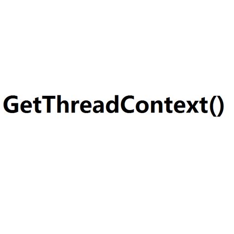 getthreadcontext|Função GetThreadContext (processthreadsapi.h)